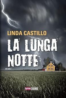 Linda Castillo  - La lunga notte (2013)