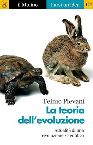 La teoria dell'evoluzione (Farsi un'idea Vol. 126) libro