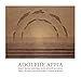 Adolphe Appia - Künstler und Visionär des modernen Theaters: Licht - Bühne - Raum by 