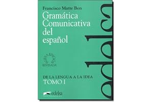 Gramatica Comunicativa Del Esp: Tomo 1: Vol. 1