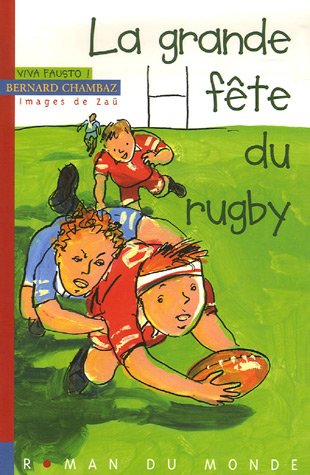 La Grande fête du rugby