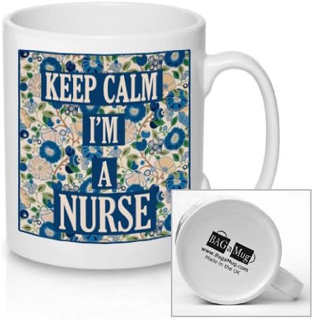 Keep Calm I'm a Nurse Floral Flowers - Ceramic Mug New Unique Easy Gift for All Occasions