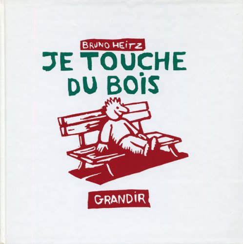Je touche du bois