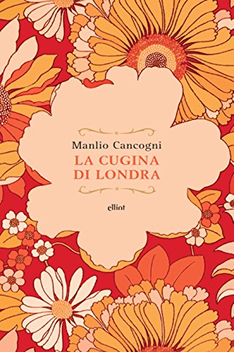 Manlio Cancogni - La cugina di Londra (2011)
