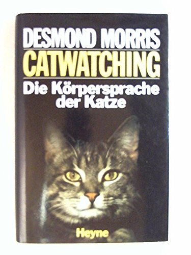 Download Catwatching. Die Körpersprache der Katze