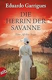 Image de Die Herrin der Savanne: Eine Afrika-Saga