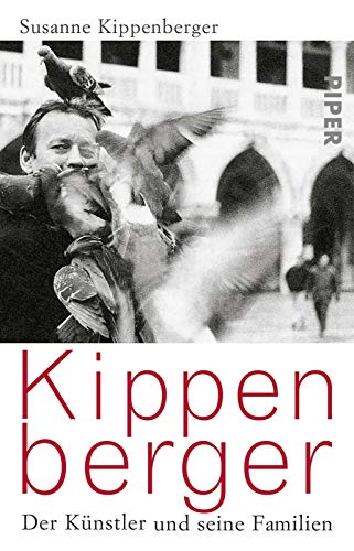 Kippenberger: Der Künstler und seine Familien