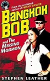 Image de Bangkok Bob and The Missing Mormon (English Edition)