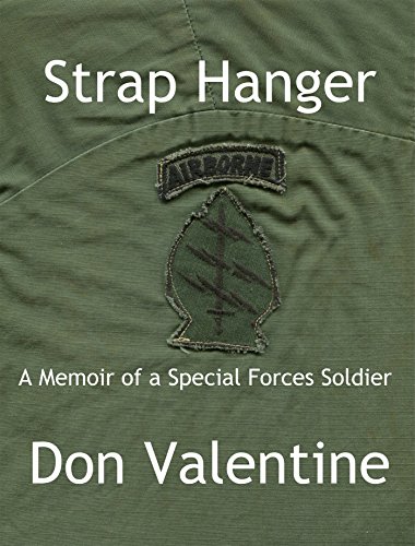 Strap Hanger: A Memoir of a Special Forces Soldier (English Edition)