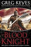 Image de The Blood Knight (The Kingdoms of Thorn and Bone)