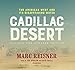 Produktbild Cadillac Desert, Revised and Updated Edition: The American West and Its Disappearing Water