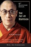 The Art of Happiness: A Handbook for Living (10th Anniversary Edition) by 