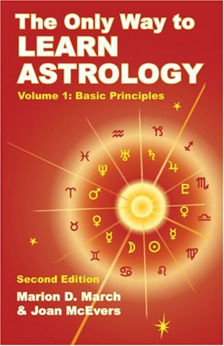 Free The Only Way To Learn Astrology Volume 1 Second Edition Pdf