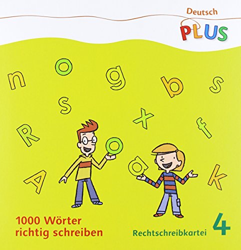 Deutsch plus - Grundschule - 1000 Wörter richtig schreiben: 4. Schuljahr - Rechtschreibkartei (Mehrfachsatz): 1 Kartensatz 3.Sj., 7 Kartensätze 4.Sj