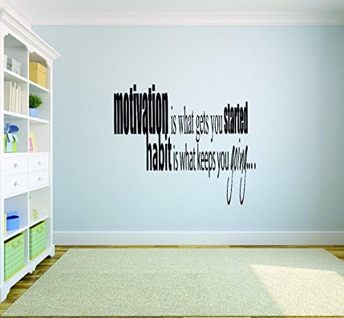 A Motivation is what Gets You Started Habit is What Keeps You Going Vinyl Wall Decal Quote, 17" x 80", Black