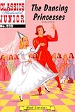 Image de The Dancing Princesses (with panel zoom)<br />			 - Classics Illustrated Ju