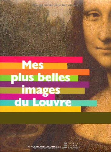 couverture de : Mes plus belles images du Louvre