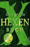 Cover zum Buch Das große Hexenbuch: Von Alraune bis ...