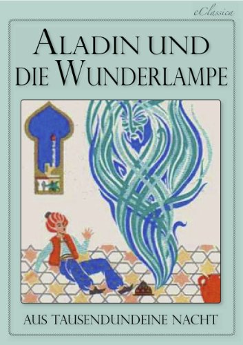 Bücher Kostenlos Downloaden: Aladin und die Wunderlampe (Illustrierte