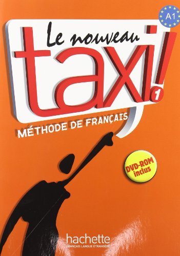 couverture de : Le nouveau taxi ! 1 : Méthode de français A1