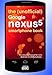 Produktbild The (Unofficial) Google Nexus 5 SmartPhone Book: The missing manual for LG's Android 4.4 KitKat phone