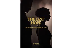 The Last Hope: The Ivanov Brothers, book I