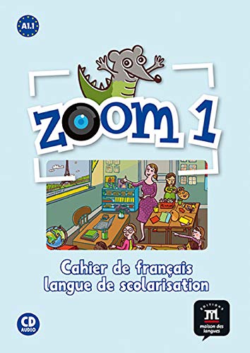 Zoom 1 Cahier d'activités FLS + CD: Cahier de Francais + CD (For French speaking childrenFLS) 1: Vol 1 (FlsText