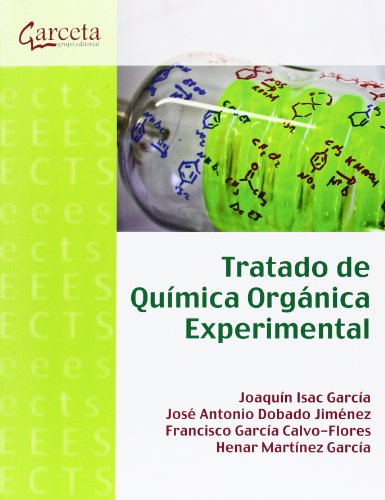 Tratado de química orgánica experimental (Texto (garceta))