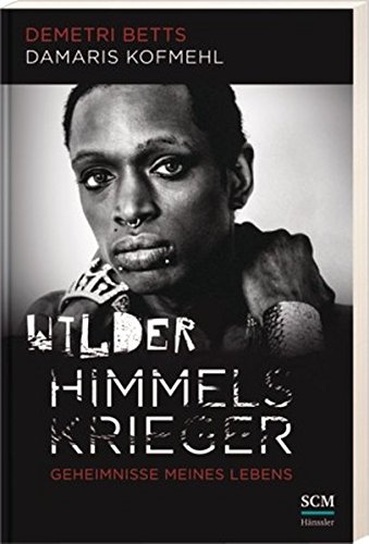 Download Wilder Himmelskrieger: Geheimnisse meines Lebens Download Wilder Himmelskrieger: Geheimnisse meines Lebens