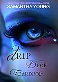 Image de Drip Drop Teardrop (English Edition)