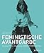 Feministische Avantgarde: Kunst der 1970er-Jahre aus der Sammlung Verbund, Wien by 