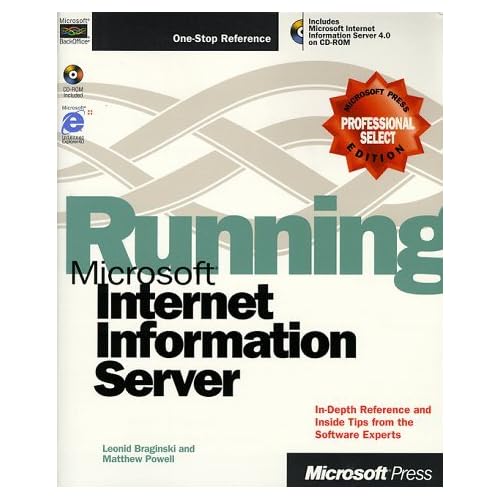 Running Microsoft Internet Information Server by Matt Powell (1998-01-01) Running Microsoft Internet Information Server by Matt Powell (1998-01-01)