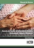 Image de Atención del Auxiliar de Enfermería en Geriatría: Alimentación, Higiene y Eliminación