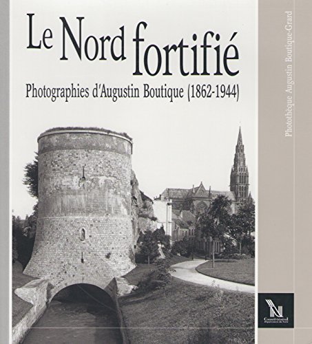 Le Nord fortifié