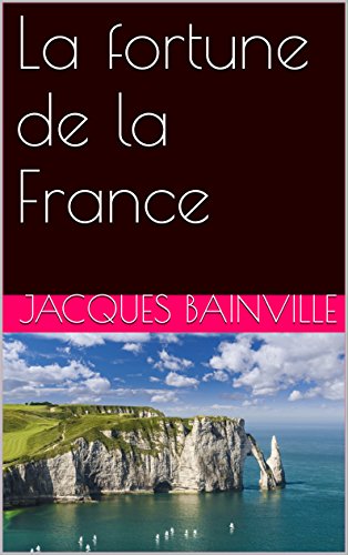 Download La fortune de la France