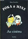 Poka & Mine : Au cine?ma