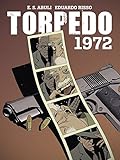 Torpedo 1972 by Enrique Sánchez Abuli, Eduardo Risso