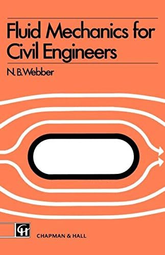 Fluid Mechanics for Civil Engineers: SI edition