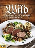 Image de Wild: Klassische und neue Rezepte aus der Natur
