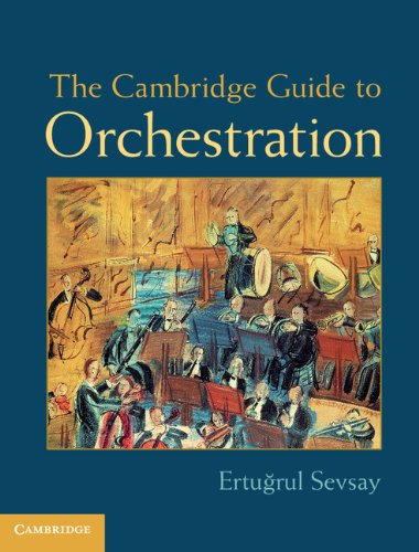 The Cambridge Guide to Orchestration (English Edition) The Cambridge Guide to Orchestration (English Edition)