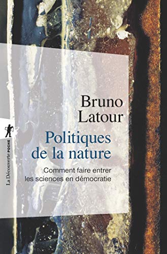 Politiques de la nature (Poches sciences t. 166) Politiques de la nature (Poches sciences t. 166)