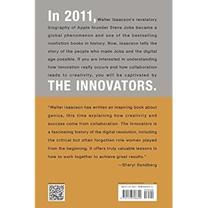 The Innovators: How a Group of Hackers, Geniuses, and Geeks Created the Digital Revol