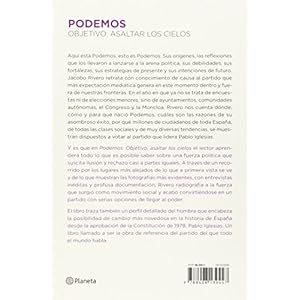 Podemos. Objetivo: asaltar los cielos