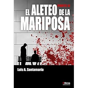 EL ALETEO DE LA MARIPOSA (Ámbar nº 2)