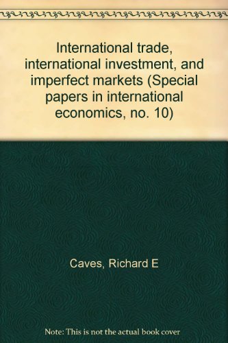 International Trade, International Investment and Imperfect Markets