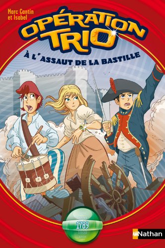 couverture de : A l'assaut de la bastille