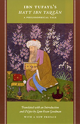 Ibn Tufayl's Hayy Ibn Yaqzan: A Philosophical Tale (English Edition) Ibn Tufayl's Hayy Ibn Yaqzan: A Philosophical Tale (English Edition)