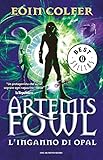 Image de Artemis Fowl: L'inganno di Opal (Oscar bestsellers