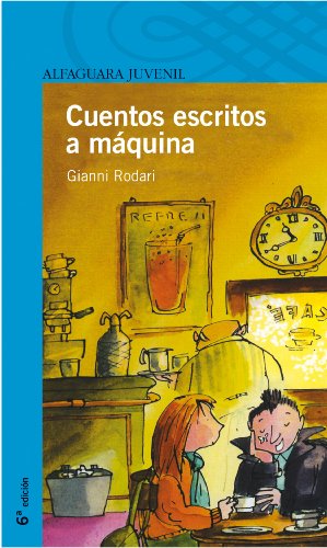 Cuentos escritos a máquina (serie azul a partir de 12 años)