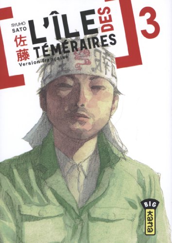 L'île des téméraires — Tome 3